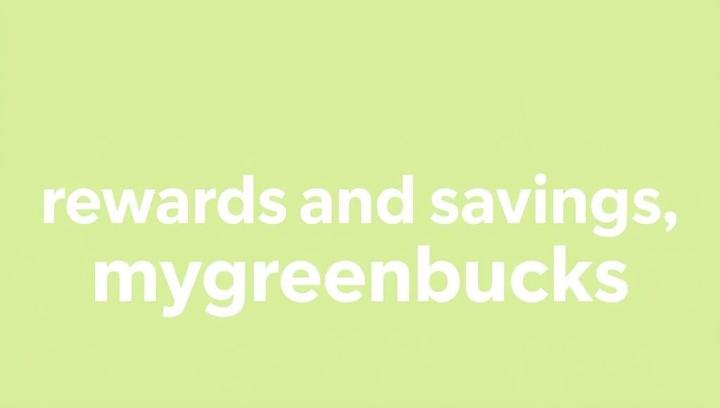 rewards and savings mygreenbucks