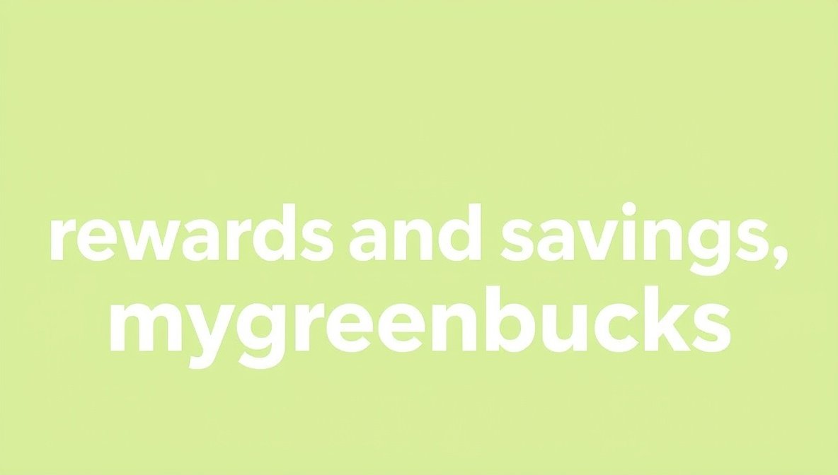 rewards and savings mygreenbucks